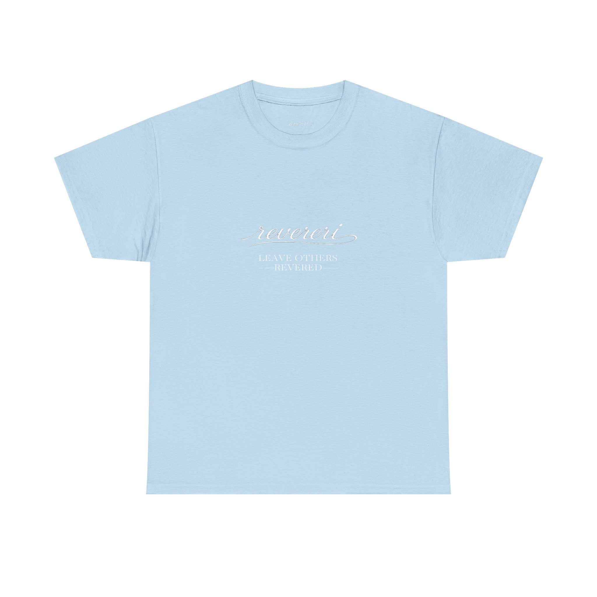 White Font "Leave Others Revered" 100% Cotton Tee
