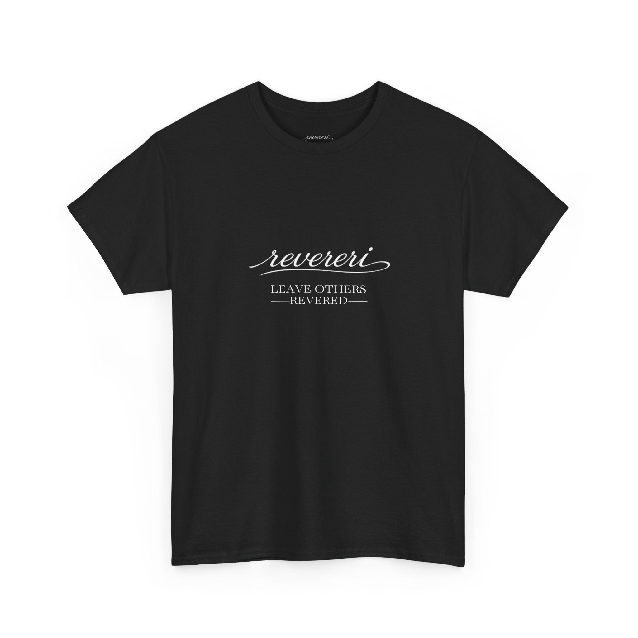 White Font "Leave Others Revered" 100% Cotton Tee