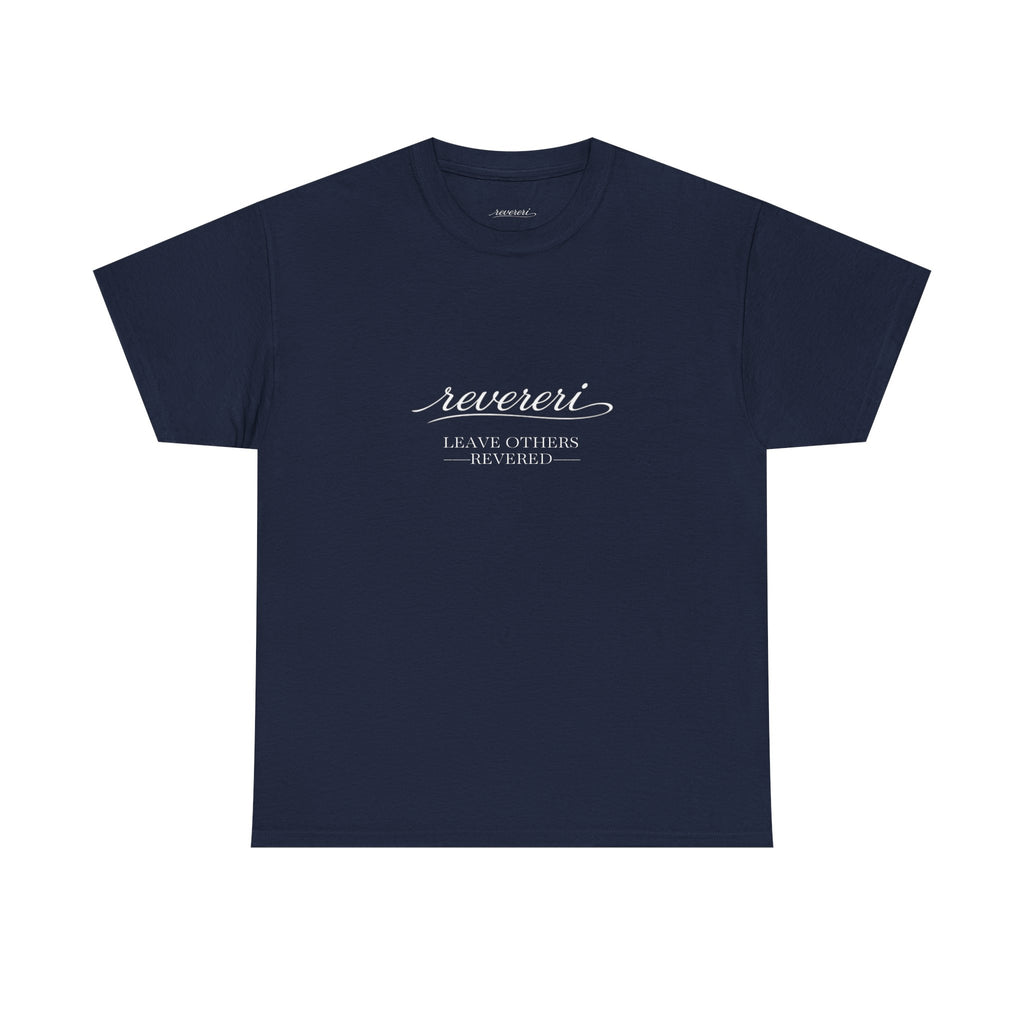 White Font "Leave Others Revered" 100% Cotton Tee