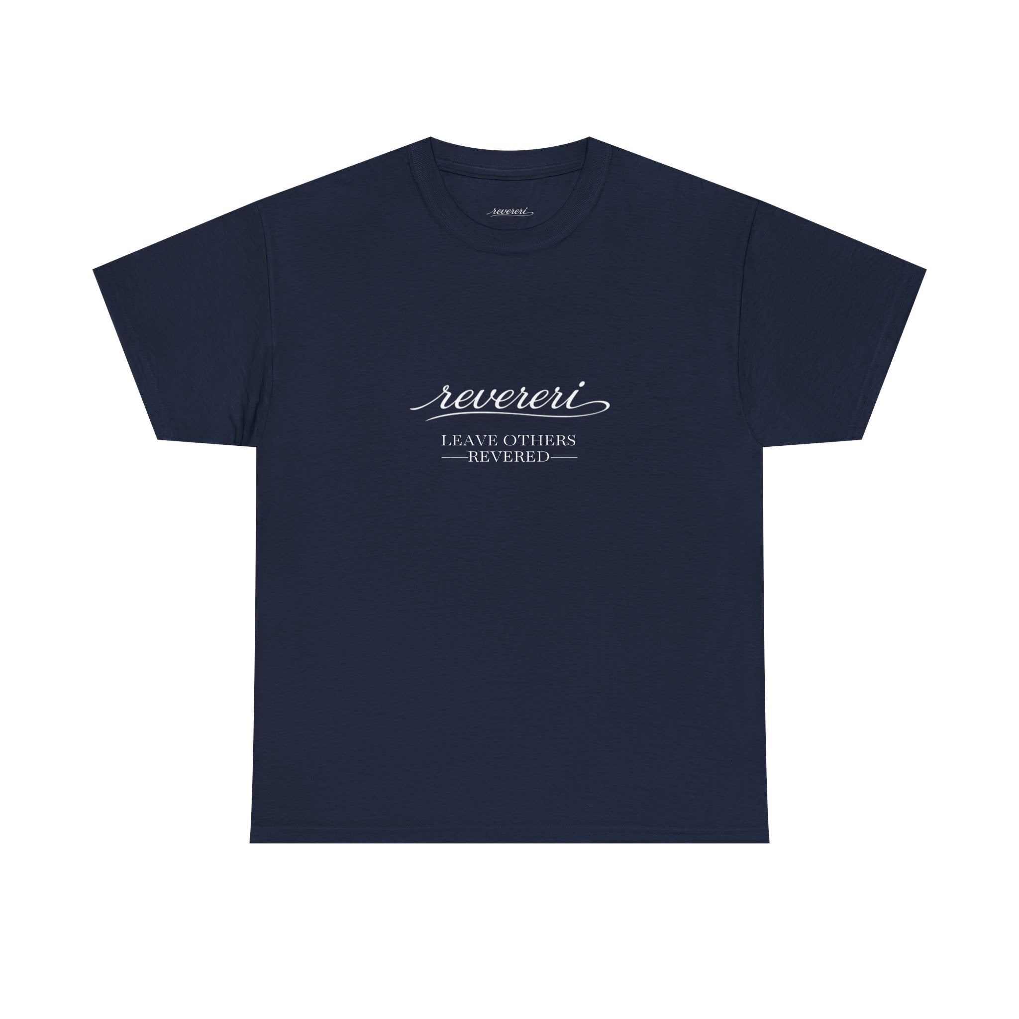 White Font "Leave Others Revered" 100% Cotton Tee