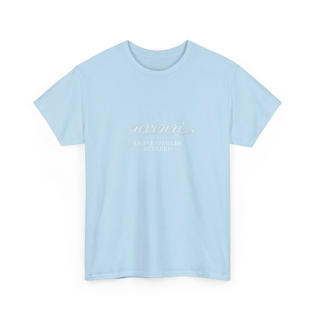 White Font "Leave Others Revered" 100% Cotton Tee