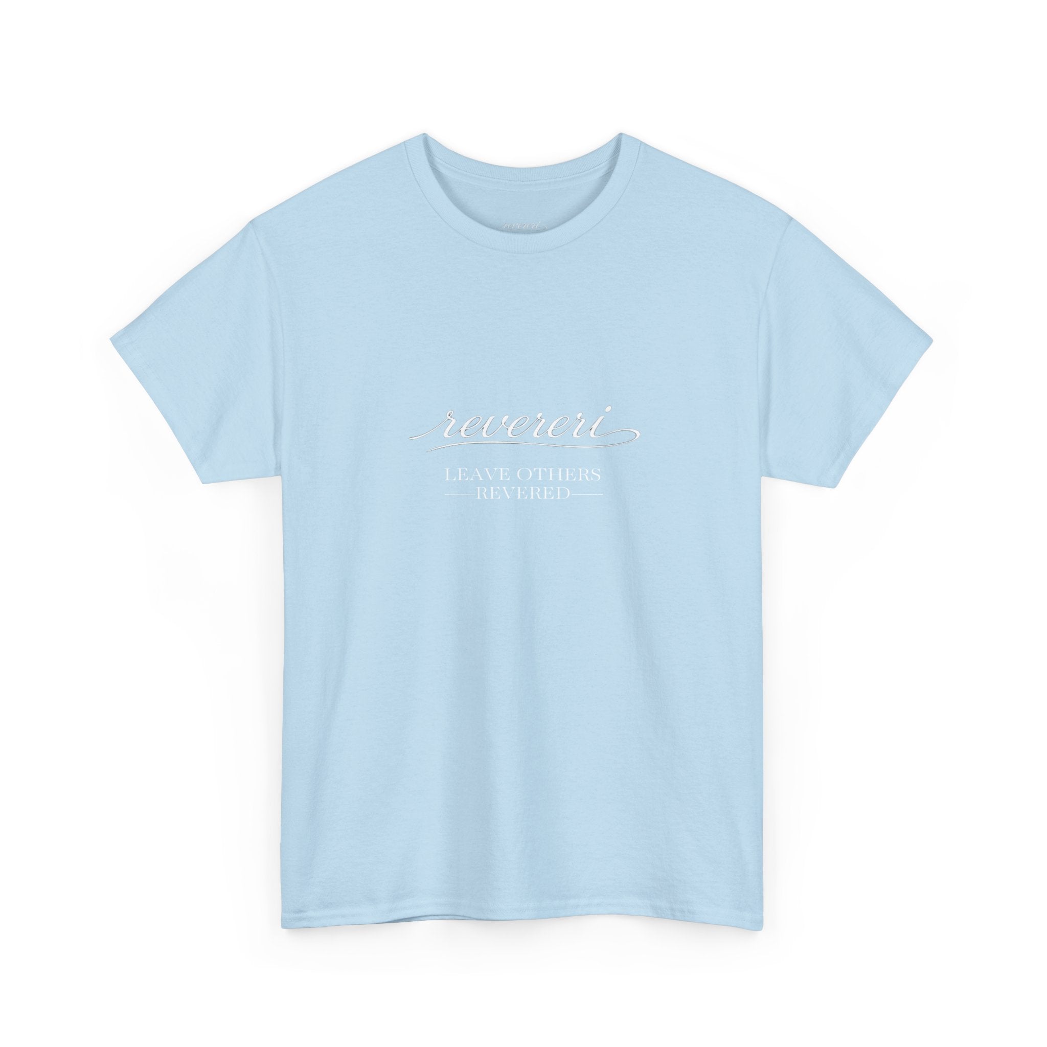 White Font "Leave Others Revered" 100% Cotton Tee